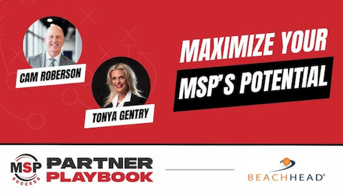 MSP Success: Cybersecurity Beyond Ransomware & Compliance w/ Tonya Gentry & Cam Roberson